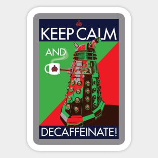 DALEK DECAFFEINATE Sticker